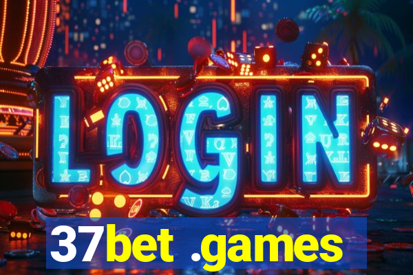 37bet .games